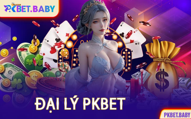 Đại Lý PKBET