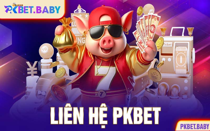 Liên Hệ PKBET